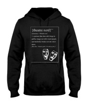 Theatre Nerd Noun Definition T-Shirt Funny Sayings Gifts For Theatre Nerds Hooded Sweatshirt tile