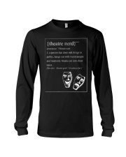 Theatre Nerd Noun Definition T-Shirt Funny Sayings Gifts For Theatre Nerds Long Sleeve Tee tile