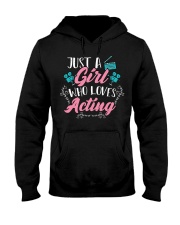 Just A Girl Who Loves Acting Shirt Cute Actor Acting T-Shirt Gifts For Actress Hooded Sweatshirt tile