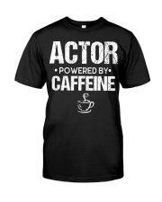 Actor Powered By Caffeine Shirt Dream Theater T-Shirt Gifts For Young Adults Classic T-Shirt front