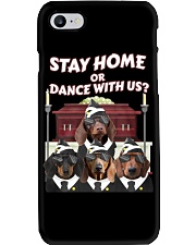 stay home or dance with us Phone Case thumbnail