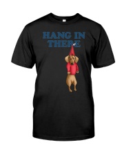 dachshund hang in there Classic T-Shirt front