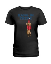 dachshund hang in there Ladies T-Shirt thumbnail