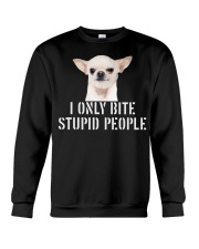 I only Bite Stupid People chihuahua Crewneck Sweatshirt thumbnail