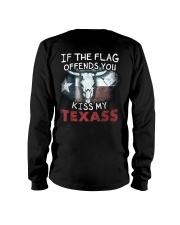 If The Flag Offends You Kiss My Texass Shirt Funny Long Sleeve Tee tile