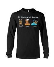 My Quarantine Routine Yorkie Long Sleeve Tee thumbnail