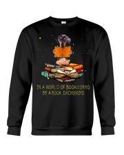 In A Worl D Of Bookworms Be A Book Dachshund Crewneck Sweatshirt thumbnail