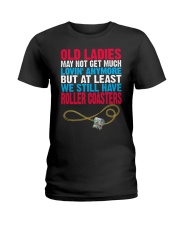 Old Ladies May Not Get Much Lovin Anymore Shirt Roller Coasters Lover Womens T-Shirt Gift Ladies T-Shirt tile