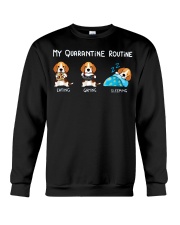 My Quarantine Routine beagle Crewneck Sweatshirt thumbnail