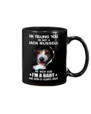 I'm telling you i'm not a jack russell Mug thumbnail