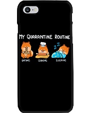 My Quarantine Routine Pomeranian3 Phone Case thumbnail
