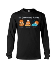 My Quarantine Routine Pomeranian3 Long Sleeve Tee thumbnail