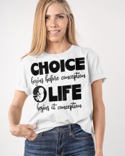 Choice Life Shirt Choice Begins Before Conception Life Begins At Conception T-Shirt Classic T-Shirt apparel-classic-tshirt-lifestyle-front-100