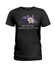 Don'T Go Outside There Are Peopley Out frenchie 2 Ladies T-Shirt thumbnail