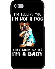 I'M TeLLING yOU i'm nOT A Dog My Mom Said I'M A Phone Case thumbnail