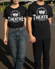 Don't Make My Theatre Voice Shirt Funny Artist Roleplay T-Shirt Gifts For Theater Lovers Classic T-Shirt apparel-classic-tshirt-lifestyle-front-145