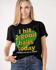I Hit 2 Good Balls Today I Stepped On A Rake Shirt Funny Golf T-Shirt Gifts For Golfers Classic T-Shirt apparel-classic-tshirt-lifestyle-front-100