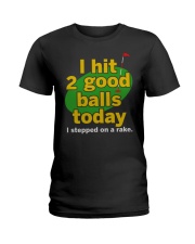 I Hit 2 Good Balls Today I Stepped On A Rake Shirt Funny Golf T-Shirt Gifts For Golfers Ladies T-Shirt tile
