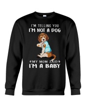 Beagle I'm Telling You I'm Not A Dog Crewneck Sweatshirt thumbnail