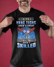 Skilled Hvac Tech Aren't Cheap Hvac Tech Aren't Skilled Shirt Gifts For Hvac Technician Classic T-Shirt apparel-classic-tshirt-lifestyle-front-181