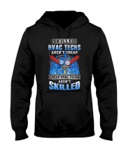 Skilled Hvac Tech Aren't Cheap Hvac Tech Aren't Skilled Shirt Gifts For Hvac Technician Hooded Sweatshirt tile