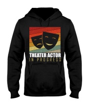 Theater Actor In Progress Shirt Musical Theater Funny Graphic Tees Best Gift For Colleague Hooded Sweatshirt tile