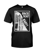 Seat Back Baby Roller Coaster Shirt Falls Off Funny Rollercoaster T-Shirt Apparel Classic T-Shirt front