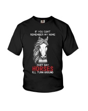 If You Can'T Remeber My Name Just Say Horses Youth T-Shirt thumbnail