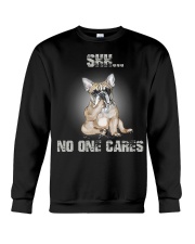 Shh No One Cares French Bulldog Crewneck Sweatshirt thumbnail