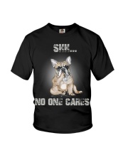 Shh No One Cares French Bulldog Youth T-Shirt thumbnail