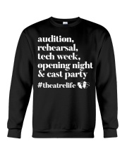 Audition Rehearsal Tech Week Opening Night Cast Party Shirt Best Gifts For Theater Lovers Crewneck Sweatshirt tile