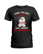 Yeah I'Ve Got O C D Old Cranky And Bulldog Ladies T-Shirt thumbnail