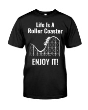Life Is A Roller Coaster Enjoy It Shirt Game Design Thrilling T-Shirt Fun Gifts For Boyfriend Classic T-Shirt front