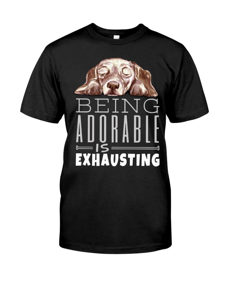Being Adorable Exhausting Dachshund Classic T-Shirt