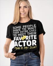Favorite Actor Mine Is My Shirt Stage Drama Actors Quotes Tees Gifts For Mother Classic T-Shirt apparel-classic-tshirt-lifestyle-front-100