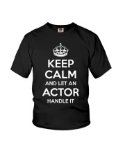 Keep Calm And Let An Actor Handle It Shirt Title Profession Funny Tees For Women Youth T-Shirt tile