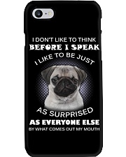 I Don'T Like To Think Before I Speak Pug Phone Case thumbnail
