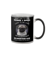 I Don'T Like To Think Before I Speak Pug Color Changing Mug thumbnail