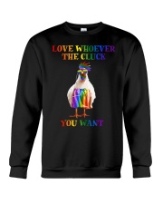 Rooster Love Whatever The Cluck You Want T-Shirt Support LGBT Pride Month Shirt Merch Crewneck Sweatshirt tile