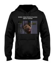 When I Hear People Talking About Pitbull Coffee Hooded Sweatshirt thumbnail