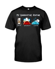 My Quarantine Routine pitbull4 Classic T-Shirt front