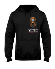 The year When Sh t Got Real Quarantined Dachshund Hooded Sweatshirt thumbnail