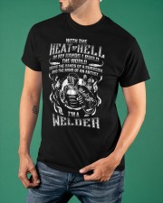 Welder With The Heat Of Hell In My Hand I Build The World Shirt Vintage Tee Gifts For Welder Classic T-Shirt apparel-classic-tshirt-lifestyle-front-88