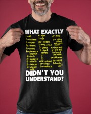 What Exactly Didn't You Understand T-Shirt Funny Graphic Tees For Men Women Classic T-Shirt apparel-classic-tshirt-lifestyle-front-181
