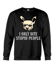 I Only Bite Stupid People Chihuahua2 Crewneck Sweatshirt thumbnail