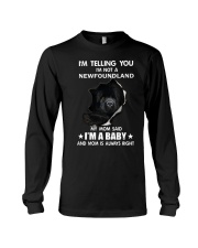 I'm telling you i'm not a newfoundland Long Sleeve Tee thumbnail