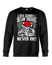 Skull Old School Outlaws Truckers Never Die T-Shirt Cool Trucker Shirts Apparel Crewneck Sweatshirt tile