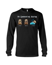 My Quarantine Routine pug3 Long Sleeve Tee thumbnail