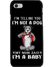 I'm Telling You I'M Not A Dog My Mom pitbull Phone Case thumbnail