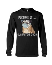 Picture It Quarantine 2020 pug Long Sleeve Tee thumbnail